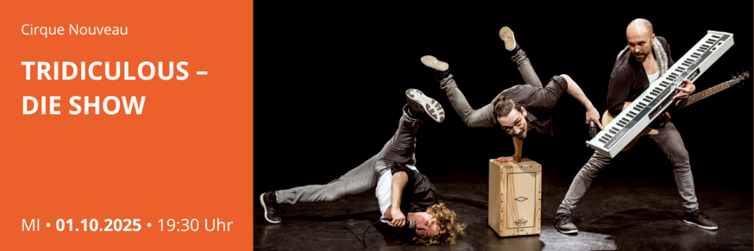 TRIDICULOUS – DIE SHOW
