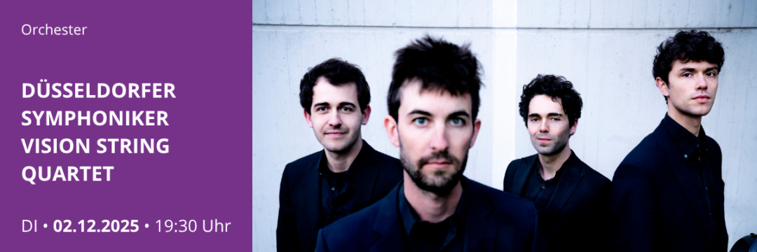 DÜSSELDORFER SYMPHONIKER VISION STRING QUARTET