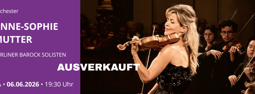 BERLINER BAROCK SOLISTEN ANNE-SOPHIE MUTTER