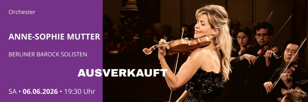 BERLINER BAROCK SOLISTEN ANNE-SOPHIE MUTTER
